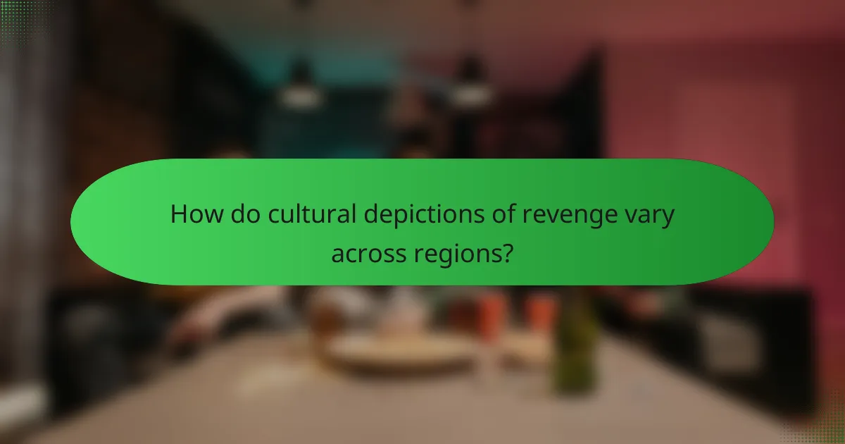 How do cultural depictions of revenge vary across regions?